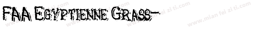 FAA Egyptienne Grass字体转换
